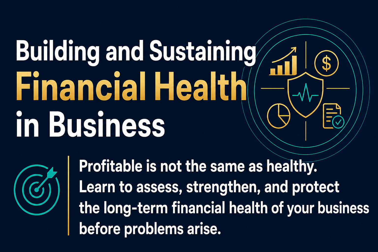 building and sustaining financial health in business
